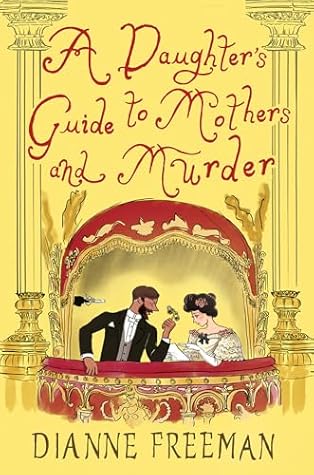 A Daughter's Guide to Mothers and Murder (A Countess of Harleigh Mystery, #8)