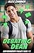 Debating Dean by Alex Zander