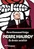 Pierre Mauroy: Le dernier s...