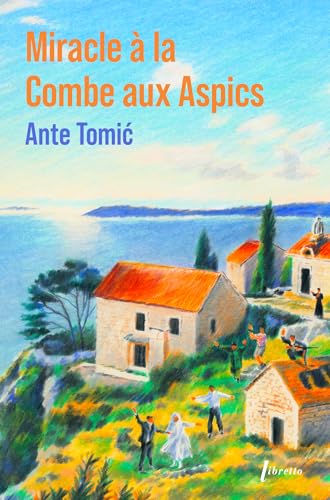 Miracle à la combe aux aspics - Ed limitée (Paperback)
