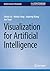 Visualization for Artificial Intelligence by Shixia Liu