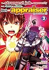 The strongest job is apparently not a hero or a sage，but an appraiser (provisional)！ Vol.３