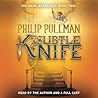 The Subtle Knife by Philip Pullman The Subtle Knife by Philip Pullman