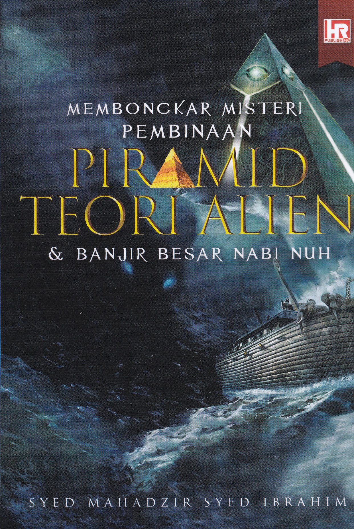 Membongkar Misteri Pembinaan Piramid Teori Alien & Banjir Besar Nabi Nuh (Paperback)