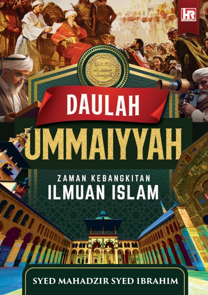 Daulah Ummaiyah: Zaman Kebangkitan Ilmuan Islam