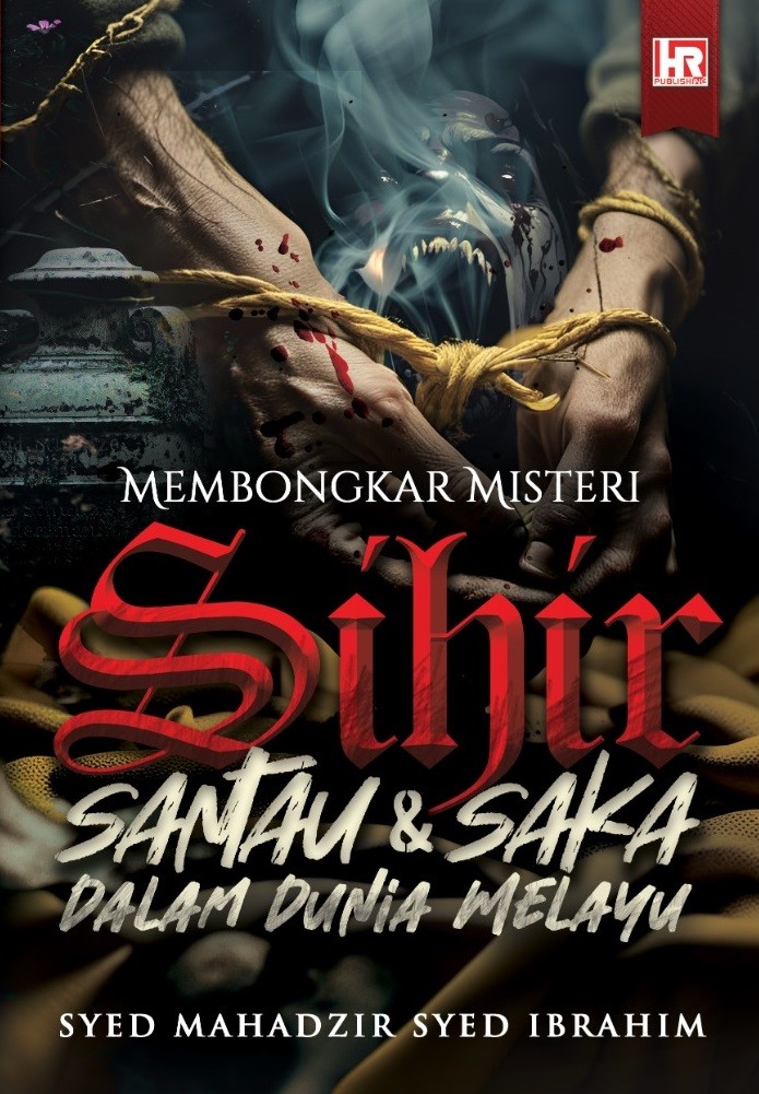 Membongkar Misteri Sihir, Santau & Saka dalam Dunia Melayu