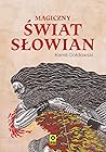 Magiczny świat Sł...