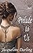 Prelude to Us (Prelude, #2)