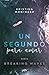 Un segundo para amar (Breaking Waves #1)