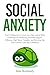Social Anxiety: Feel Confid...