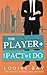 The Player + The Pact = I Do (New York City Billionaires, #2)