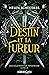 Le destin et la fureur (Les légendes de Thezmarr #3)