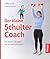 Der kleine Schulter-Coach by Volker Sutor