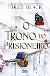 O Trono do Prisio...