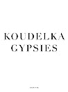 Gypsies by Josef Koudelka