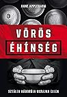 Vörös éhínség: Sz...