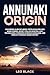 Annunaki Origin: Uncovering...