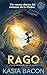 Rago by Kasia Bacon