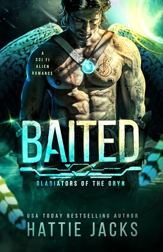 Baited (Gladiators of the Gryn, #2)