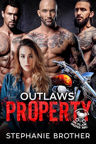 Outlaws' Property (Property of the Outlaw Sons MC #1)