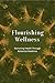 Flourishing Wellness: Nurtu...