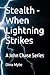 Stealth - When Lightning Strikes