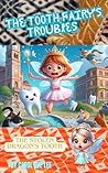 The Tooth Fairy's Troubles by Carol Eve Lee