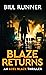 Blaze Returns (Axel Blaze, #1)