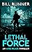 Lethal Force (Axel Blaze, #2)