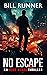 No Escape (Axel Blaze, #6)
