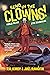 Send In the Clowns! by Seán Kennedy