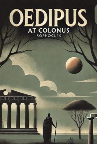 Oedipus at Colonus