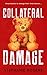 Collateral Damage