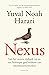 Nexus: Van het stenen tijdperk tot AI: een beknopte geschiedenis van informatienetwerken