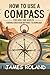 HOW TO USE A COMPASS FOR KI...