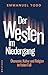Der Westen im Niedergang: Ö...