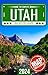 Utah Bucket List: Set Off o...
