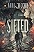 Sifted: Book Two in the Starved Series