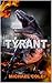 Tyrant