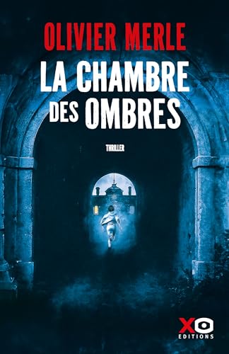 La chambre des ombres (French Edition)