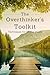 The Overthinker's Toolkit: Techniques for Mental Peace