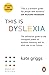 This Is Dyslexia
