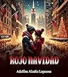 ROJO NAVIDAD by Adolfina Alcañiz Lopezosa