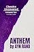 Anthem (Classics Uncovered Edition): Complete Text and Study Guide