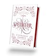 Spectacular by Stephanie Garber