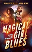 Magical Girl Blues
