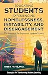 Book cover for Educating Students Experiencing Homelessness, Instability, and Disengagement: The Impact of the Autonomic Nervous System
