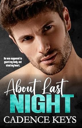 About Last Night (Breaking the Rules #3)