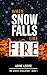 When Snow Falls Like Fire (...
