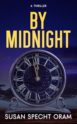 By Midnight: A Thriller (Beyond the Bridge, #3)